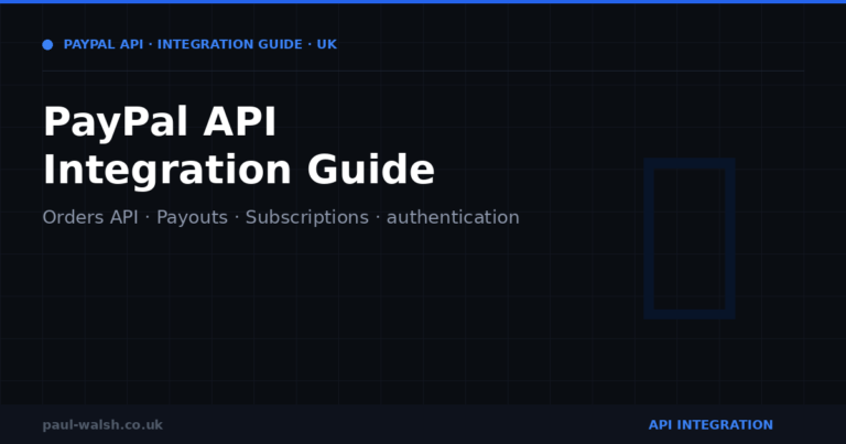 PayPal API Integration: A Complete Guide for UK Businesses