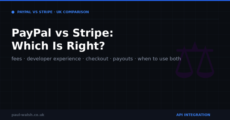 PayPal vs Stripe: Which Is Right for Your UK Business?